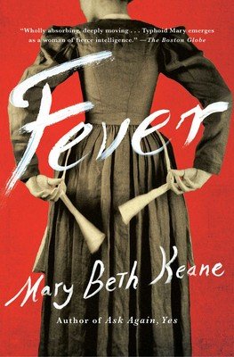 Fever by Mary Beth Keane