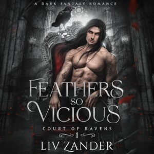 Dark Enchantment Unleashed: A Journey Through Feathers So Vicious