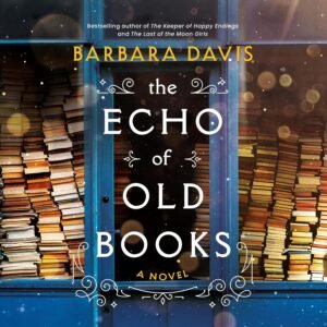 Whispers from the Pages: Unraveling the Enchantment of The Echo of Old Books